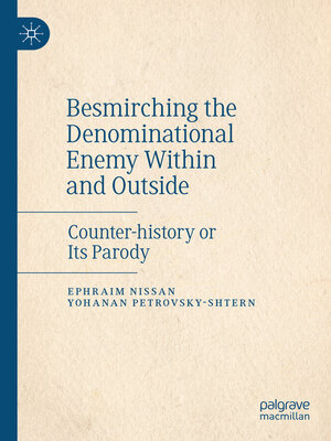 cover image of Besmirching the Denominational Enemy Within and Outside